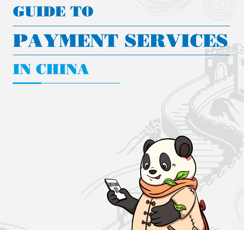 Guide to Payment Services in China